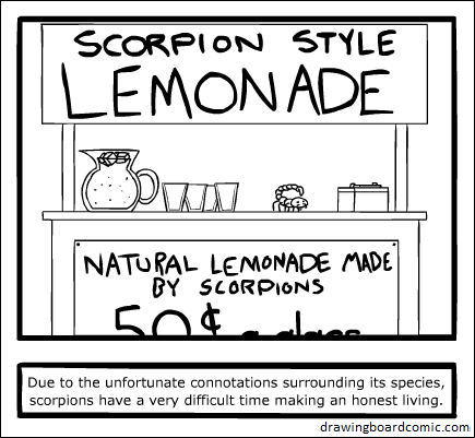 Scorpion Business Surprisingly Piranha Style Lemonade sells quite well